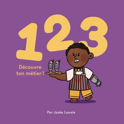 123 Découvre Ton Métier! (French Edition)