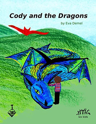 Cody And The Dragons