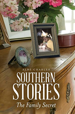 Southern Stories: The Family Secret