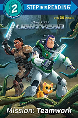 Mission: Teamwork (Disney/Pixar Lightyear) (Step Into Reading)