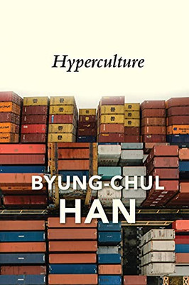 Hyperculture: Culture And Globalisation