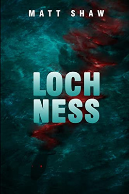 Loch Ness: A Horror Novella