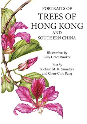 Portraits Of Trees Of Hong Kong And Southern China