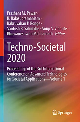 Techno-Societal 2020: Proceedings Of The 3Rd International Conference On Advanced Technologies For Societal Applications?Volume 1