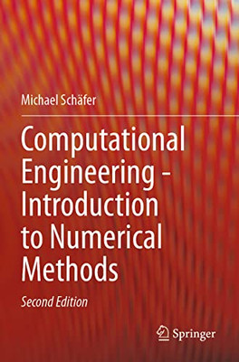 Computational Engineering - Introduction To Numerical Methods