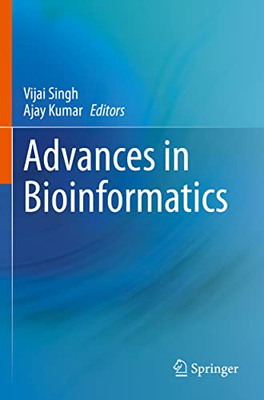 Advances In Bioinformatics
