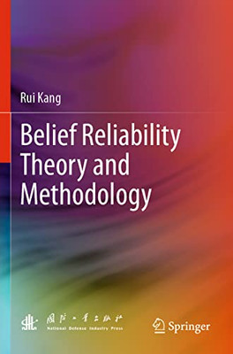 Belief Reliability Theory And Methodology