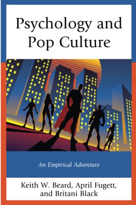 Psychology And Pop Culture: An Empirical Adventure