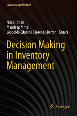 Decision Making In Inventory Management (Inventory Optimization)