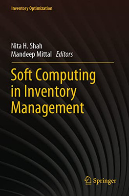 Soft Computing In Inventory Management (Inventory Optimization)