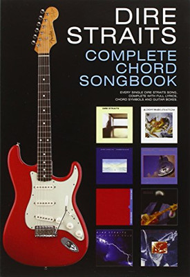 Dire Straits - Complete Chord Songbook