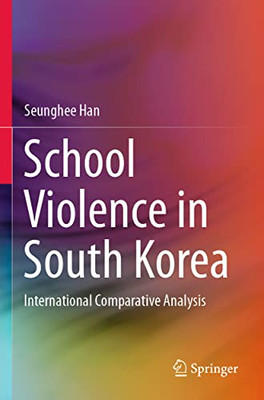 School Violence In South Korea: International Comparative Analysis