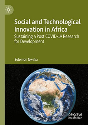 Social And Technological Innovation In Africa: Sustaining A Post Covid-19 Research For Development