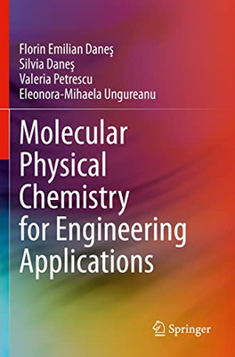 Molecular Physical Chemistry For Engineering Applications