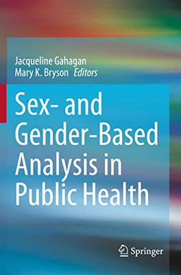 Sex- And Gender-Based Analysis In Public Health