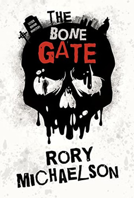 The Bone Gate (Lesser Known Monsters)