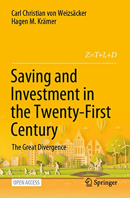 Saving And Investment In The Twenty-First Century: The Great Divergence