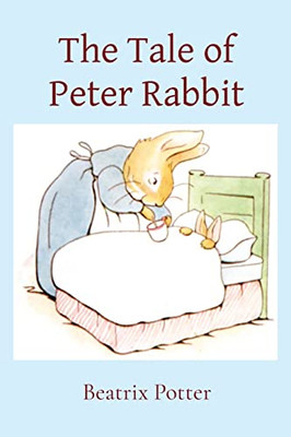 The Tale Of Peter Rabbit