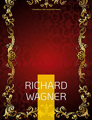Richard Wagner (French Edition)