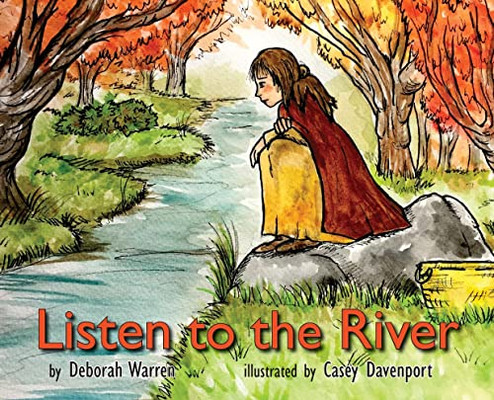 Listen To The River