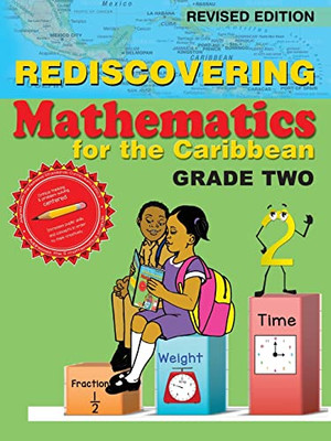 Rediscovering Mathematics For The Caribbean: Grade Two (Revised Edition)