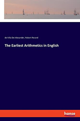 The Earliest Arithmetics In English