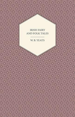 Irish Fairy And Folk Tales