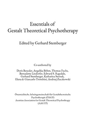 Essentials Of Gestalt Theoretical Psychotherapy