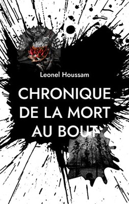 Chronique De La Mort Au Bout (French Edition)