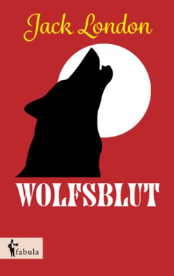 Wolfsblut (German Edition)