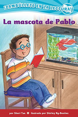 La Mascota De Pablo (Zambullete En La Lectura!) (Spanish Edition)