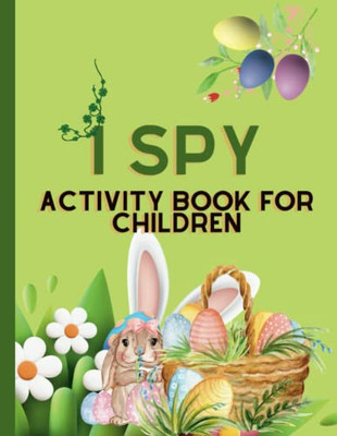 I Spy Activity Book For Children: Easter Colouring For Children Ages 6-12 Years
