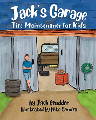 Jack's Garage: Tire Maintenance For Kids