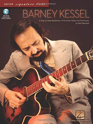 Barney Kessel: A Step-by-Step Breakdown of His Guitar Styles and Techniques (Guitar Signature Licks)