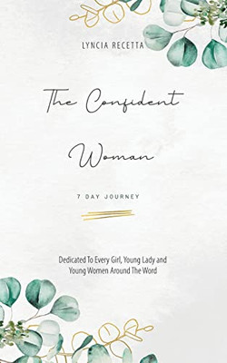 The Confident Woman: 7 Day Journey