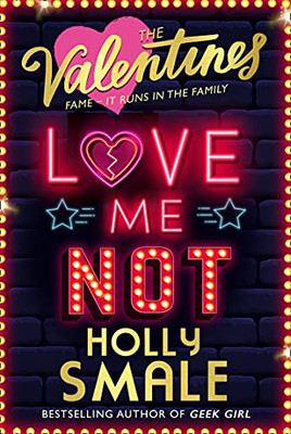 Love Me Not (The Valentines) (Book 3)