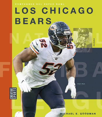 Los Chicago Bears (Creative Sports: Campeones Del Super Bowl) (Spanish Edition)