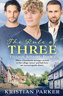 The Rule Of Three (Village Affairs)