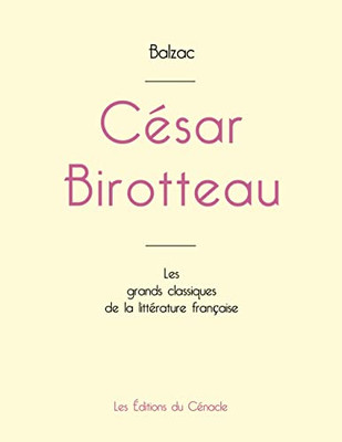 César Birotteau De Balzac (Édition Grand Format) (French Edition)
