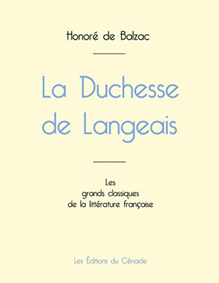 La Duchesse De Langeais De Balzac (Édition Grand Format) (French Edition)