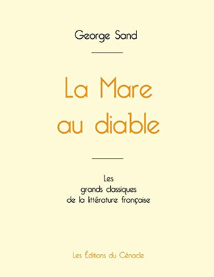 La Mare Au Diable De George Sand (Édition Grand Format) (French Edition)