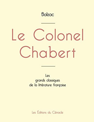 Le Colonel Chabert De Balzac (Édition Grand Format) (French Edition)