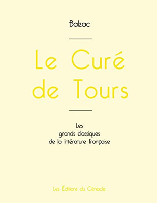 Le Curé De Tours De Balzac (Édition Grand Format) (French Edition)