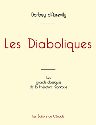 Les Diaboliques De Barbey D'Aurevilly (Édition Grand Format) (French Edition)