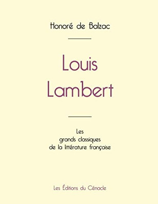 Louis Lambert De Balzac (Édition Grand Format) (French Edition)