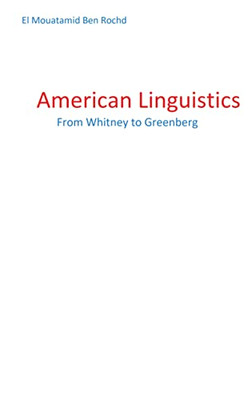 American Linguistics: From Whitney To Greenberg