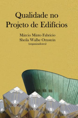 Qualidade No Projeto De Edifícios (Portuguese Edition)