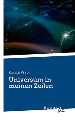 Universum In Meinen Zeilen (German Edition)