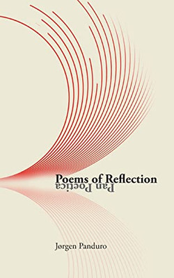Poems Of Reflection: Pan Poetica