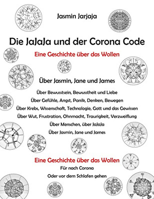 Die Jajaja Und Der Corona Code: Eine Geschichte Über Das Wollen (German Edition)